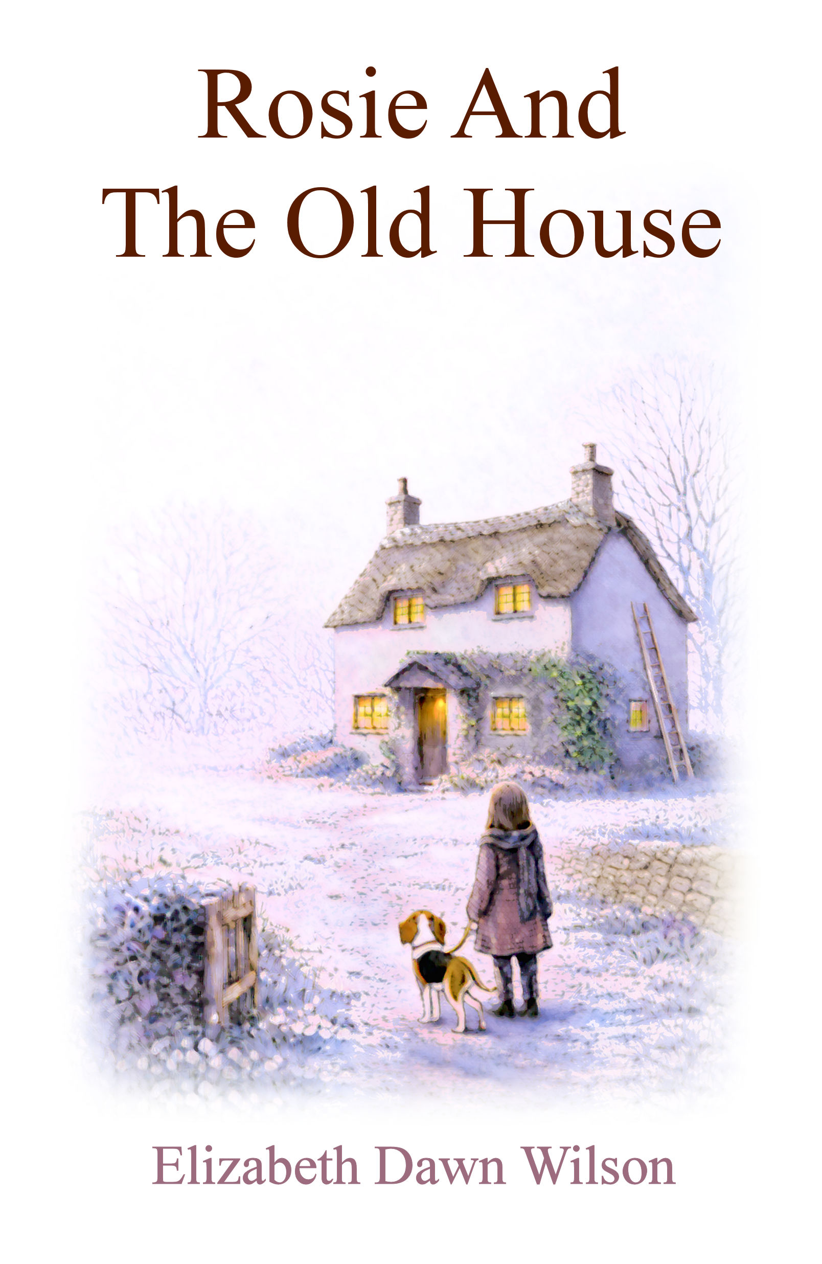 Rosie and the Old House Front